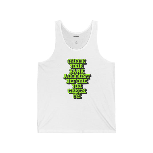 Check your bank Account Unisex Jersey Tank