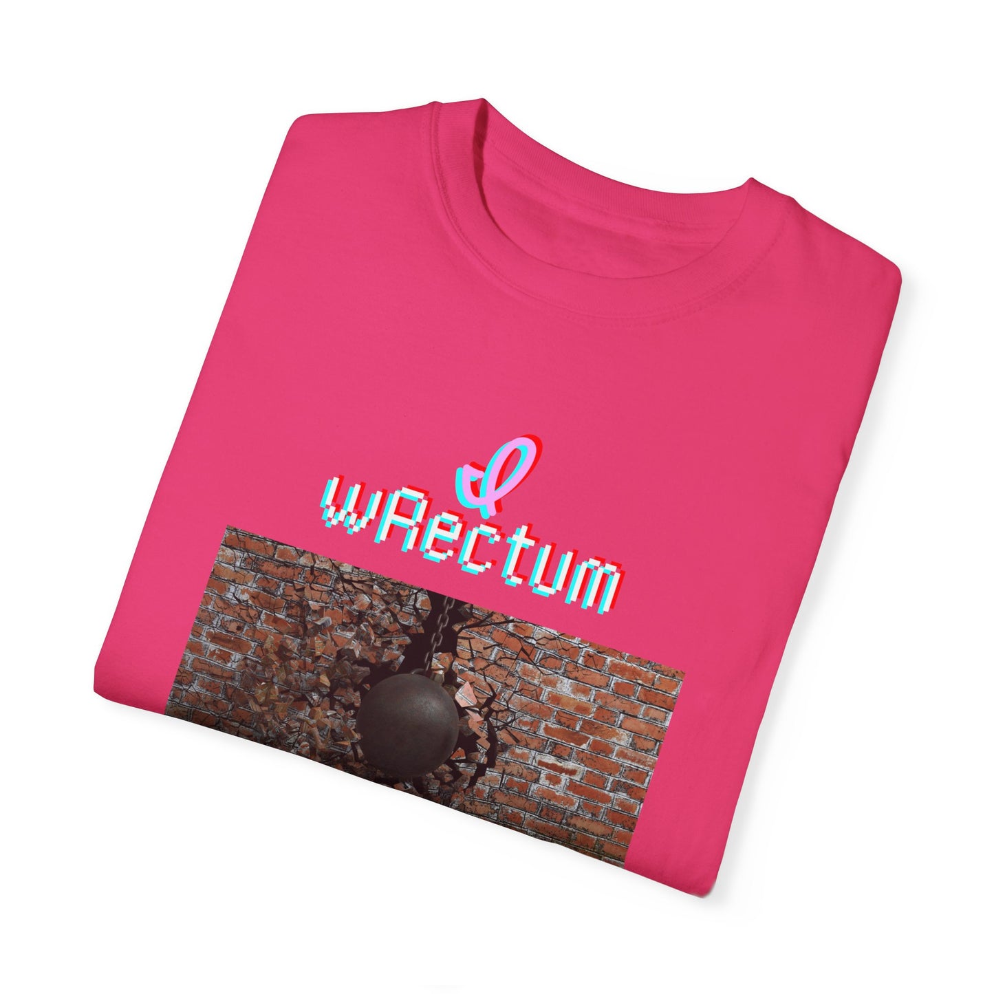 I Wrectum Unisex Garment-Dyed T-shirt