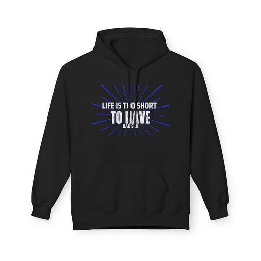 Life too Short Unisex Midweight Softstyle Fleece Hoodie