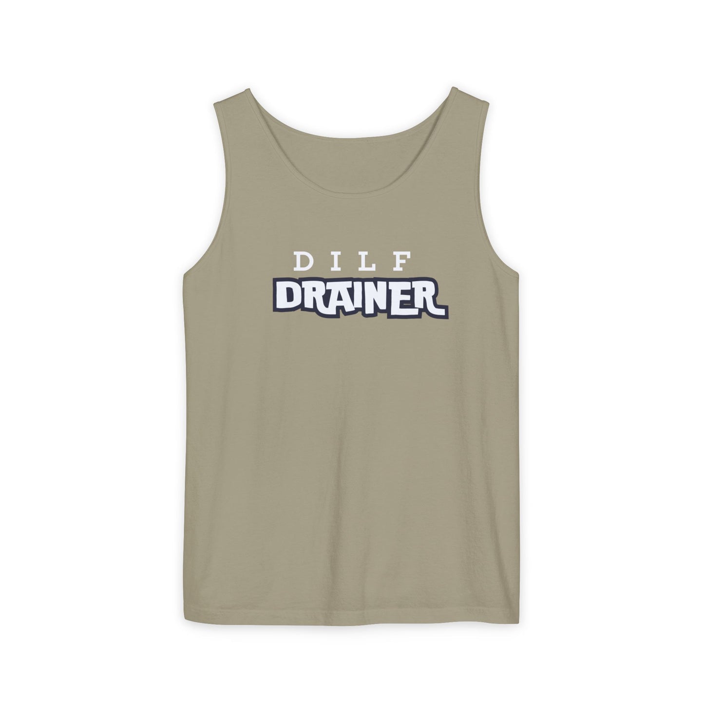 Dilf  Drainer Unisex Garment-Dyed Tank Top