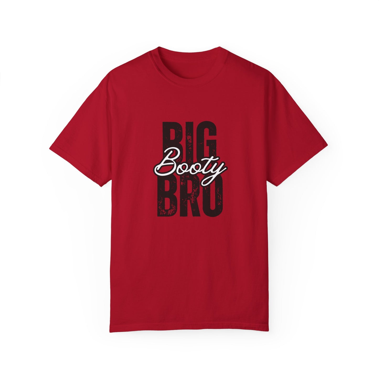 Big Booty Bro Unisex Garment-Dyed T-shirt