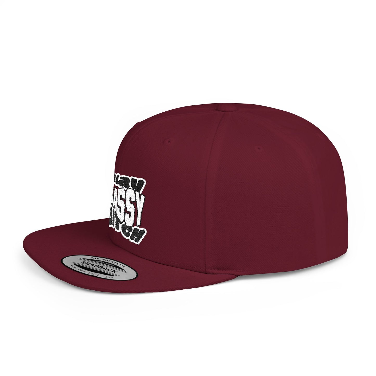 Slay Sassy Bitch Flat Bill Snapback