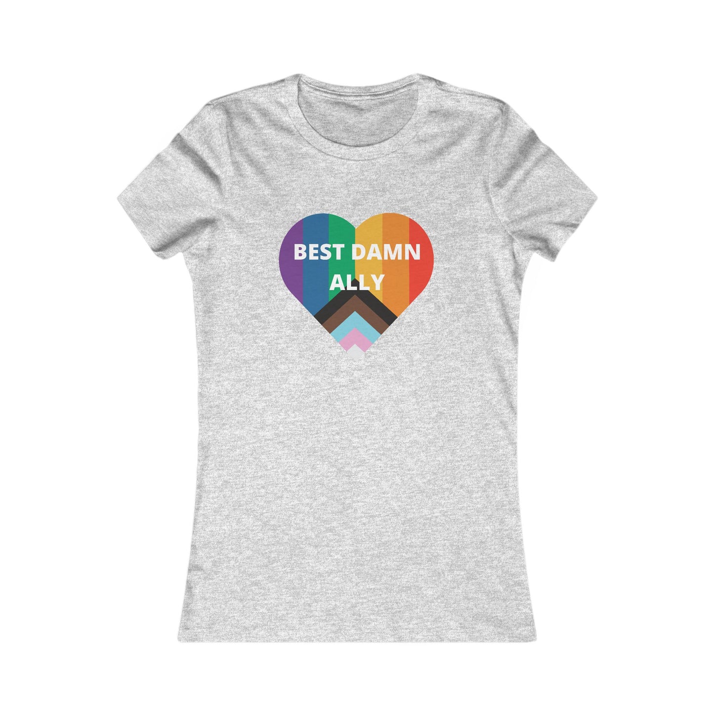 Best Damn Ally Women's Favorite Tee