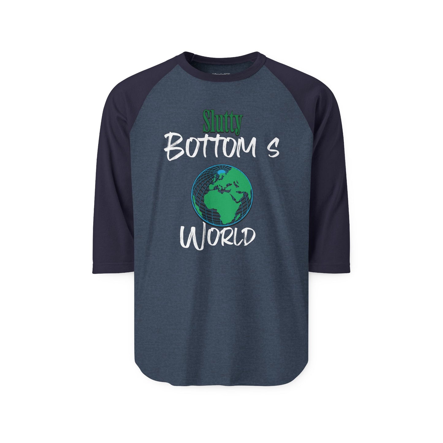 Slutty Bottom`s world Unisex Three-Quarter Sleeve Raglan Shirt