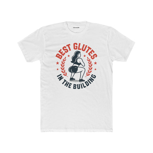Best Glutes Unisex Cotton Crew Tee