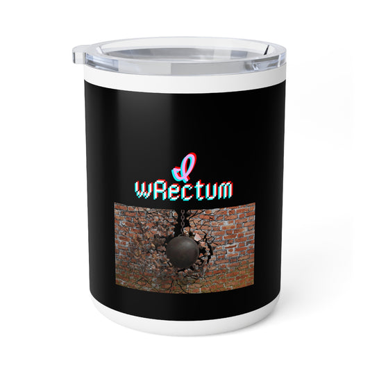 I Wrectum Insulated Coffee Mug, 10oz