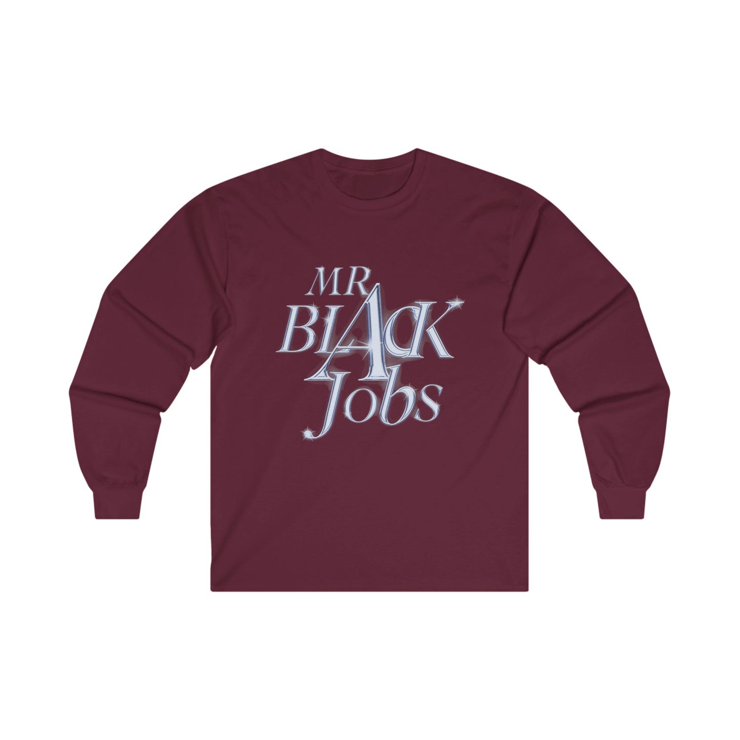 Mr. Black Jobs Unisex Ultra Cotton Long Sleeve Tee
