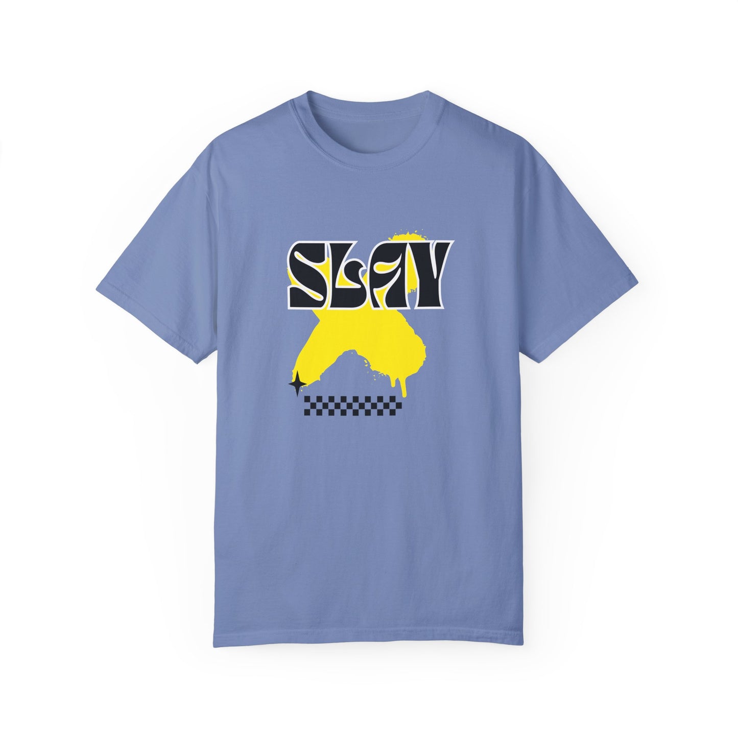 Slay Unisex Garment-Dyed T-shirt