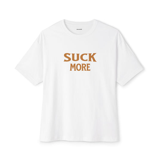 Suck More Unisex Oversized Boxy Tee