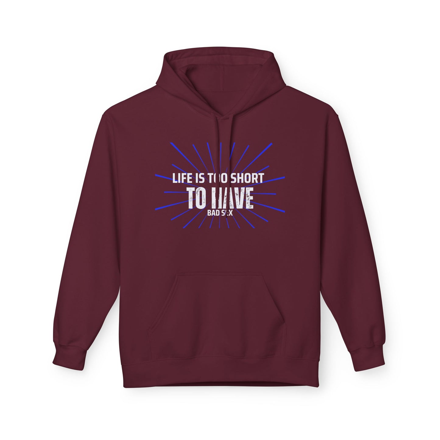 Life too Short Unisex Midweight Softstyle Fleece Hoodie