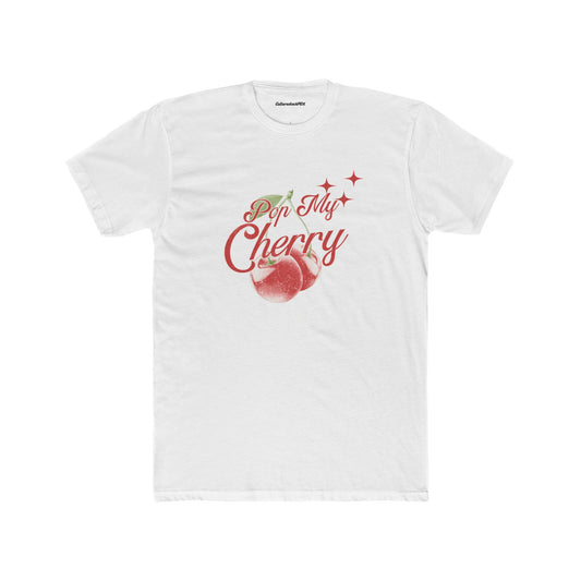 Pop My Cherry Unisex Cotton Crew Tee