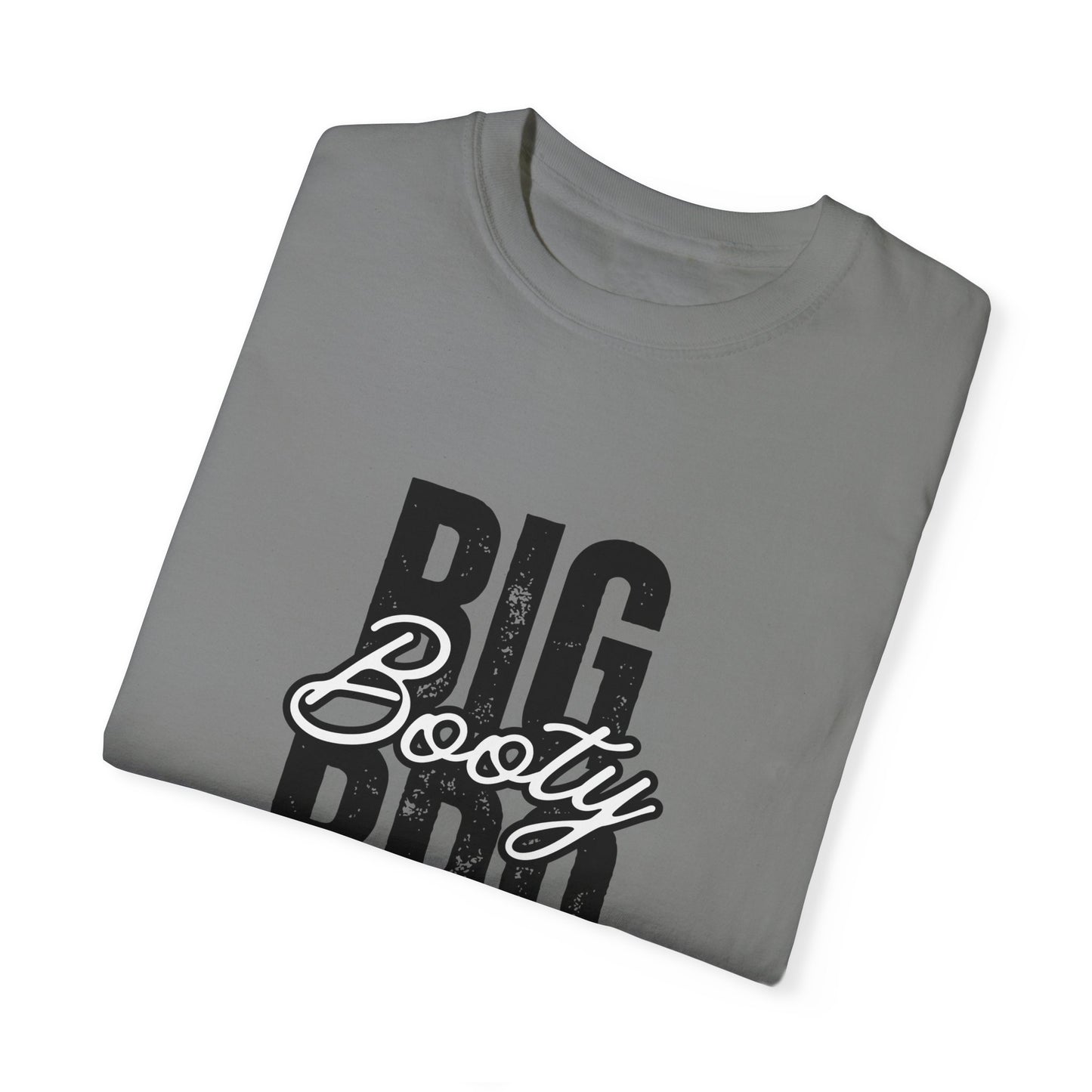 Big Booty Bro Unisex Garment-Dyed T-shirt