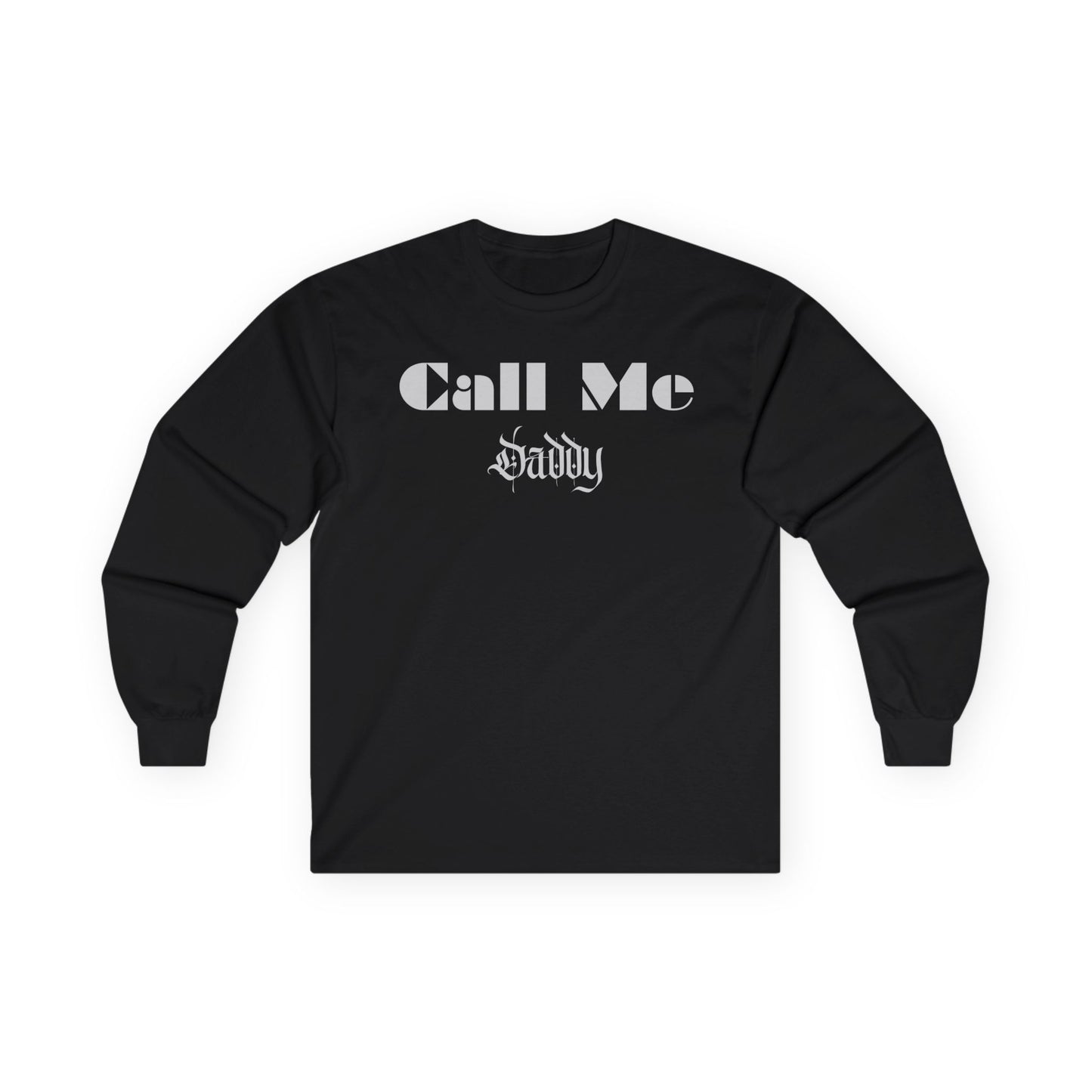 Call Me  Daddy Unisex Ultra Cotton Long Sleeve Tee