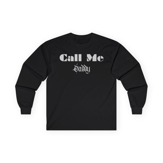 Call Me  Daddy Unisex Ultra Cotton Long Sleeve Tee