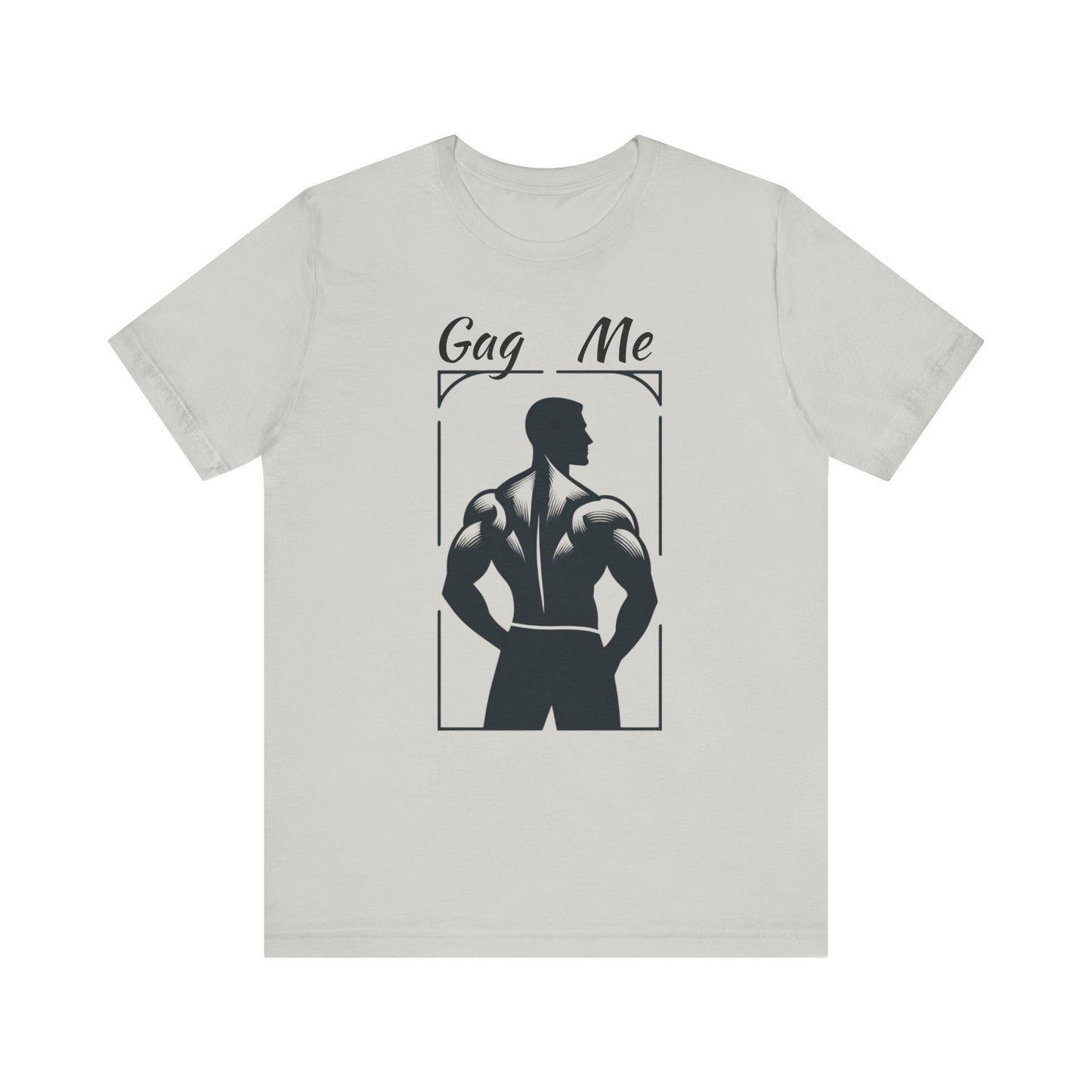 Gag Me Unisex Jersey Short Sleeve Tee