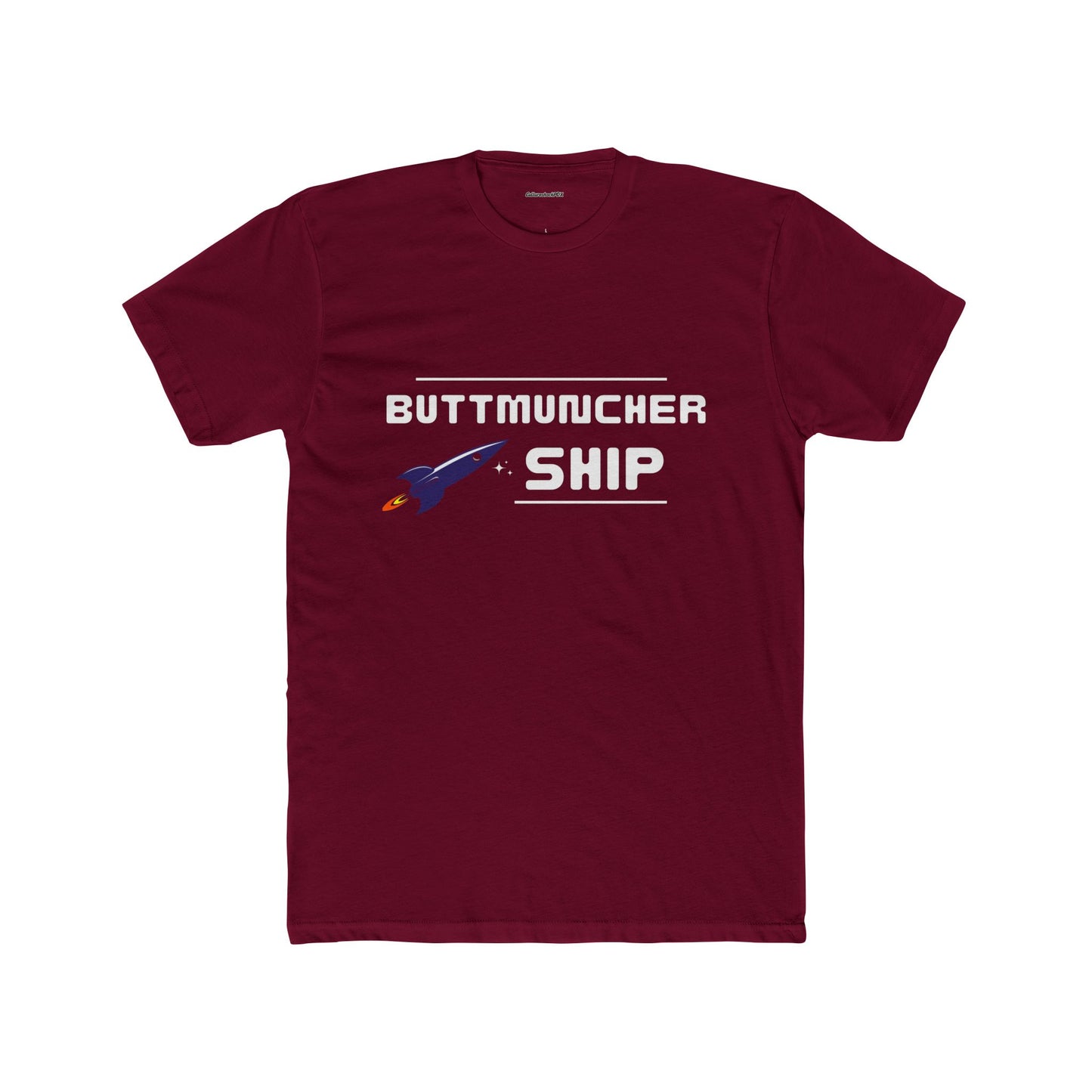 Buttmuncher Ship Unisex Cotton Crew Tee