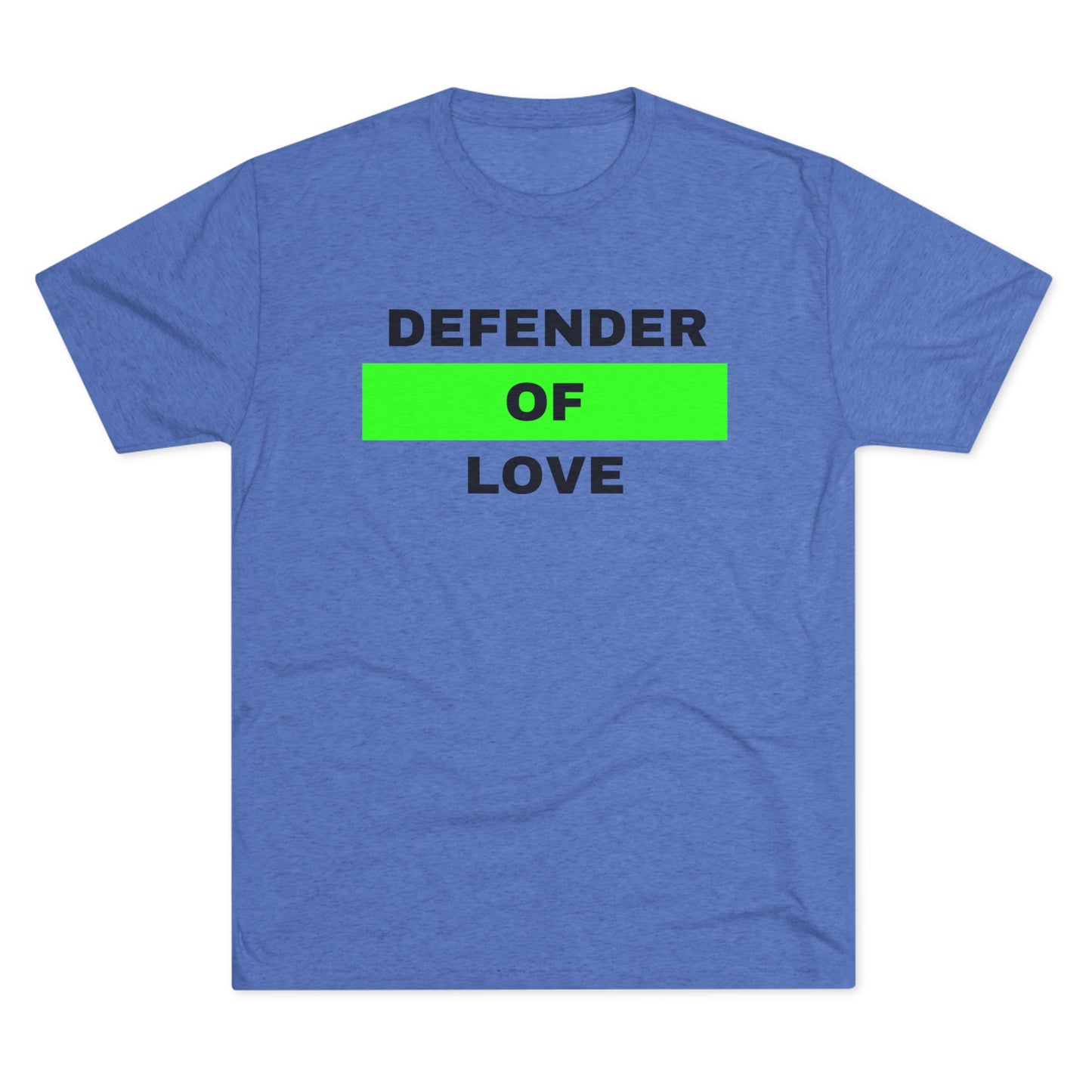 Defender Of Love Unisex Tri-Blend Crew Tee