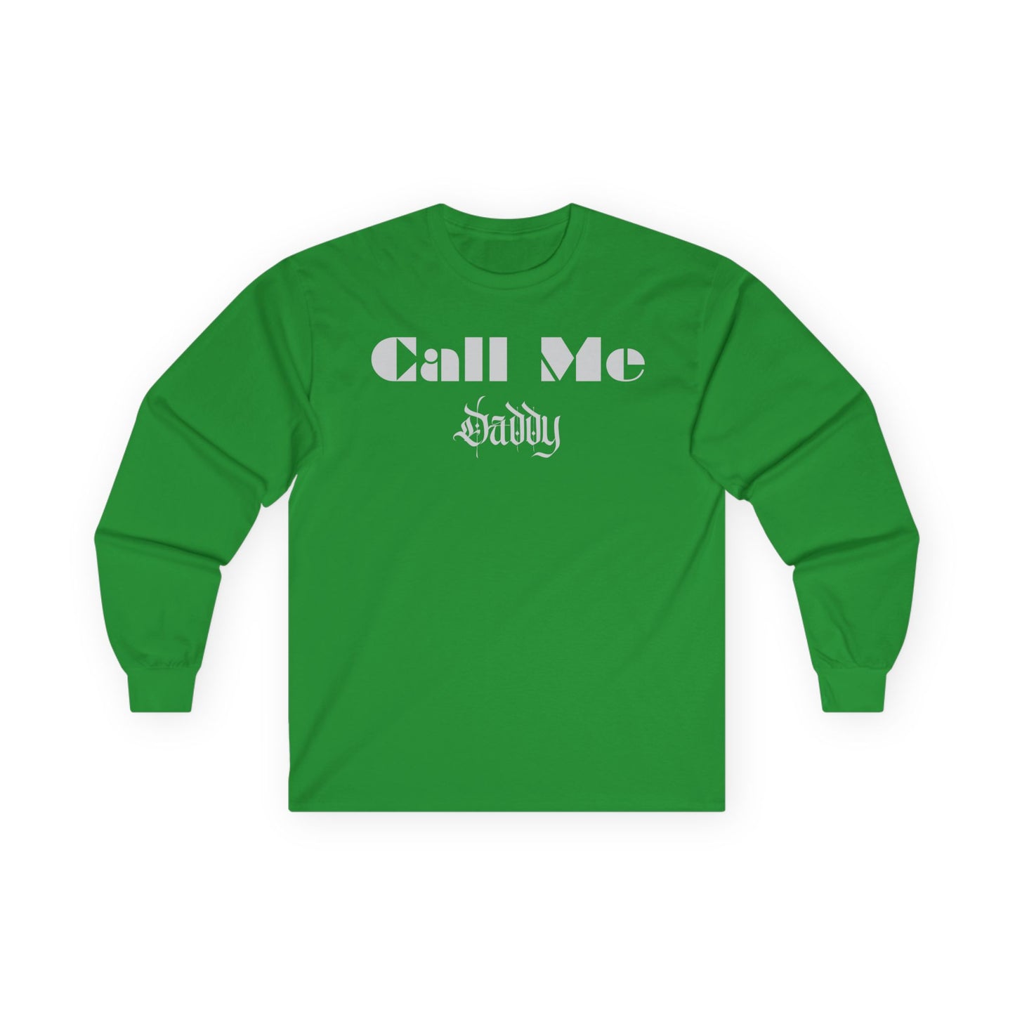 Call Me  Daddy Unisex Ultra Cotton Long Sleeve Tee