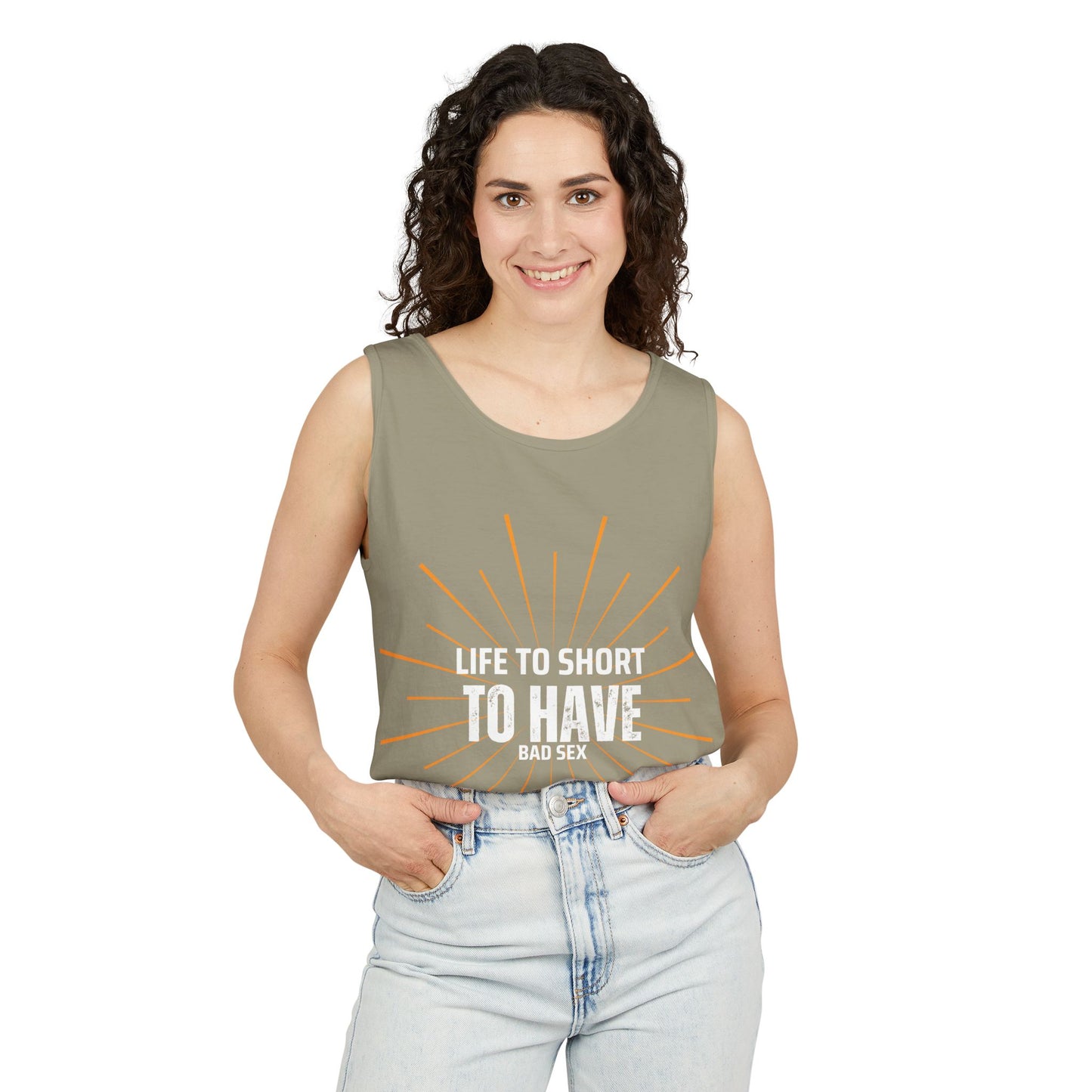 Life is too Short Unisex Garment-Dyed Tank Top