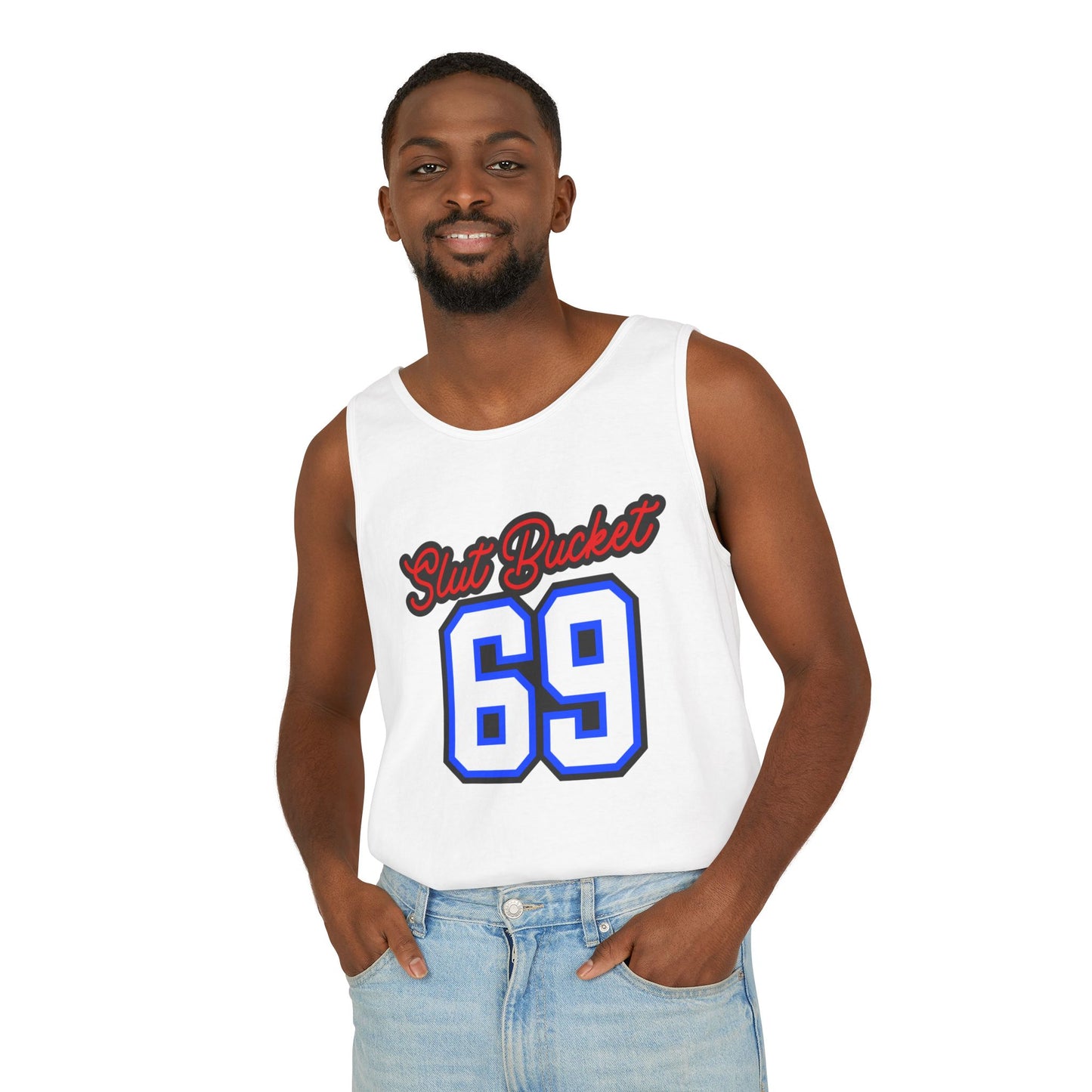 Slut Bucket 69 Unisex Garment-Dyed Tank Top