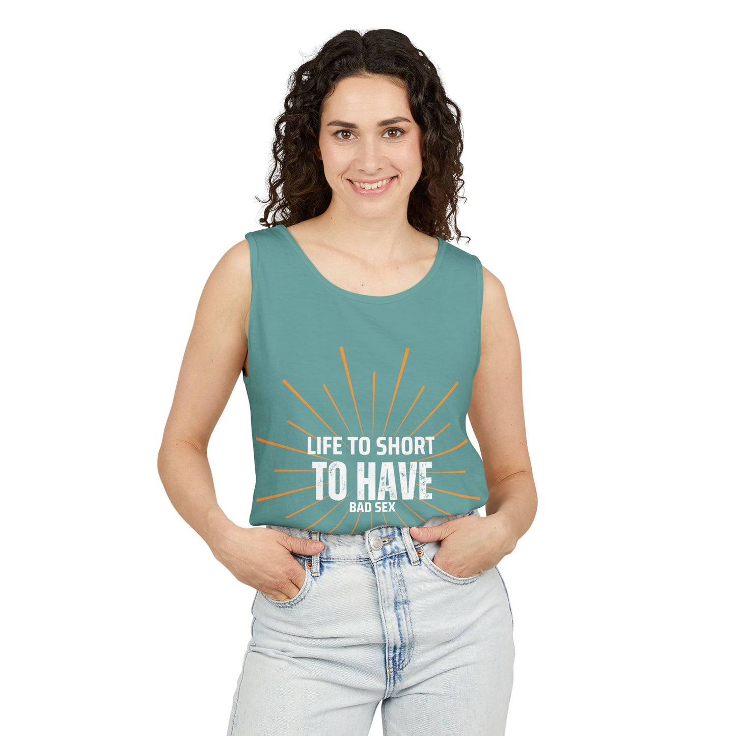 Life is too Short Unisex Garment-Dyed Tank Top