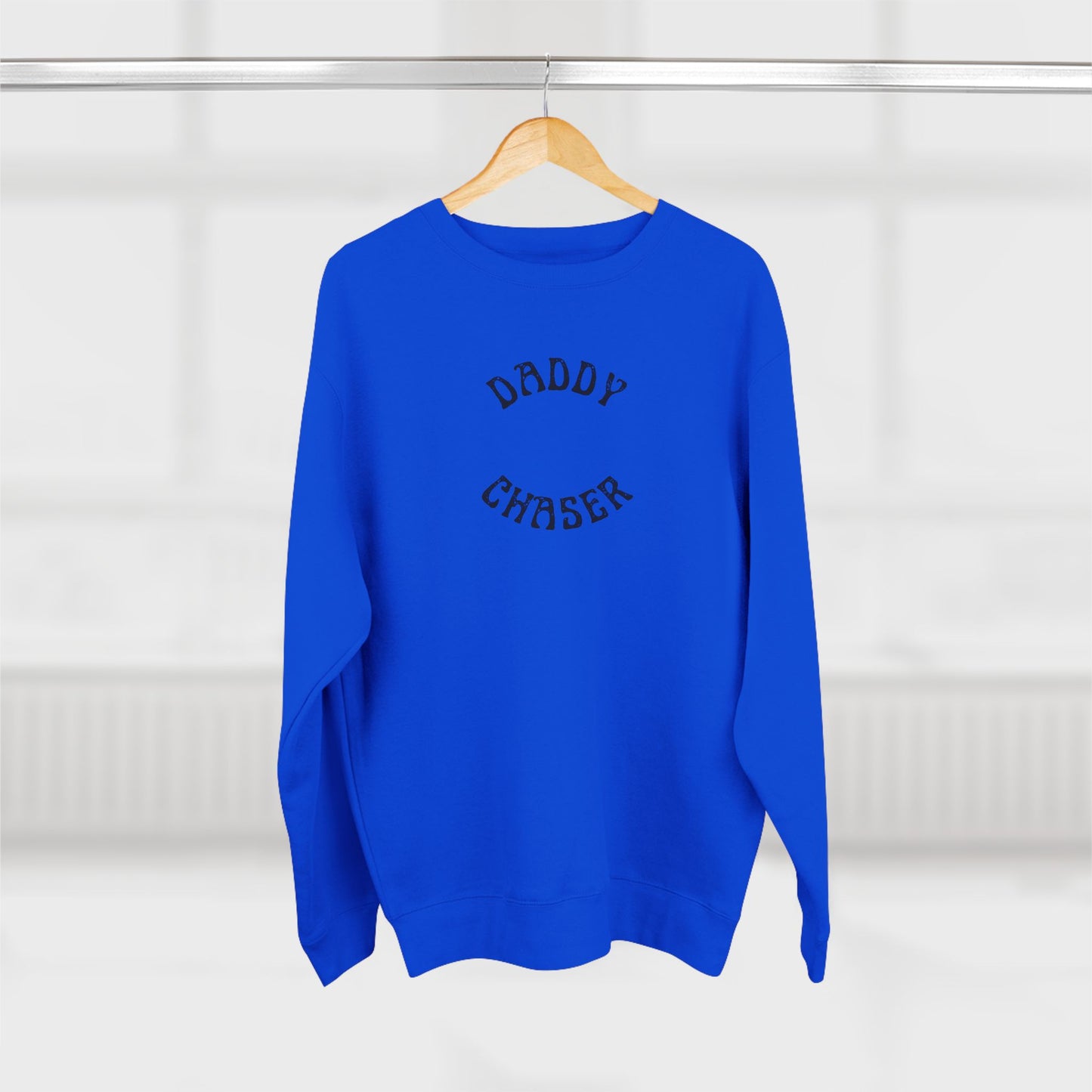 Daddy Chaser - Unisex Crewneck Sweatshirt