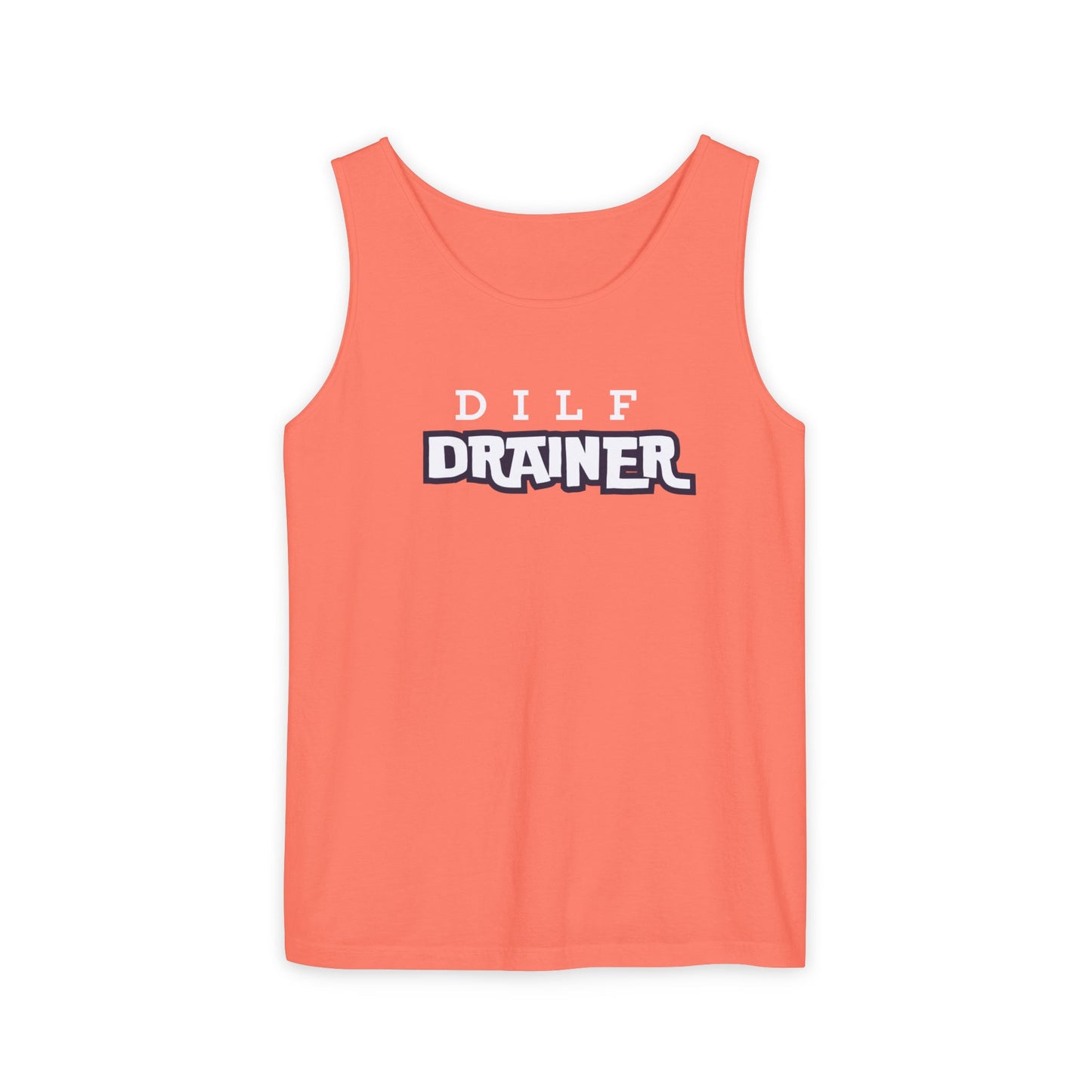 Dilf  Drainer Unisex Garment-Dyed Tank Top