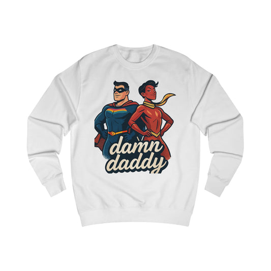 Damn Daddy Superhero Sweatshirt