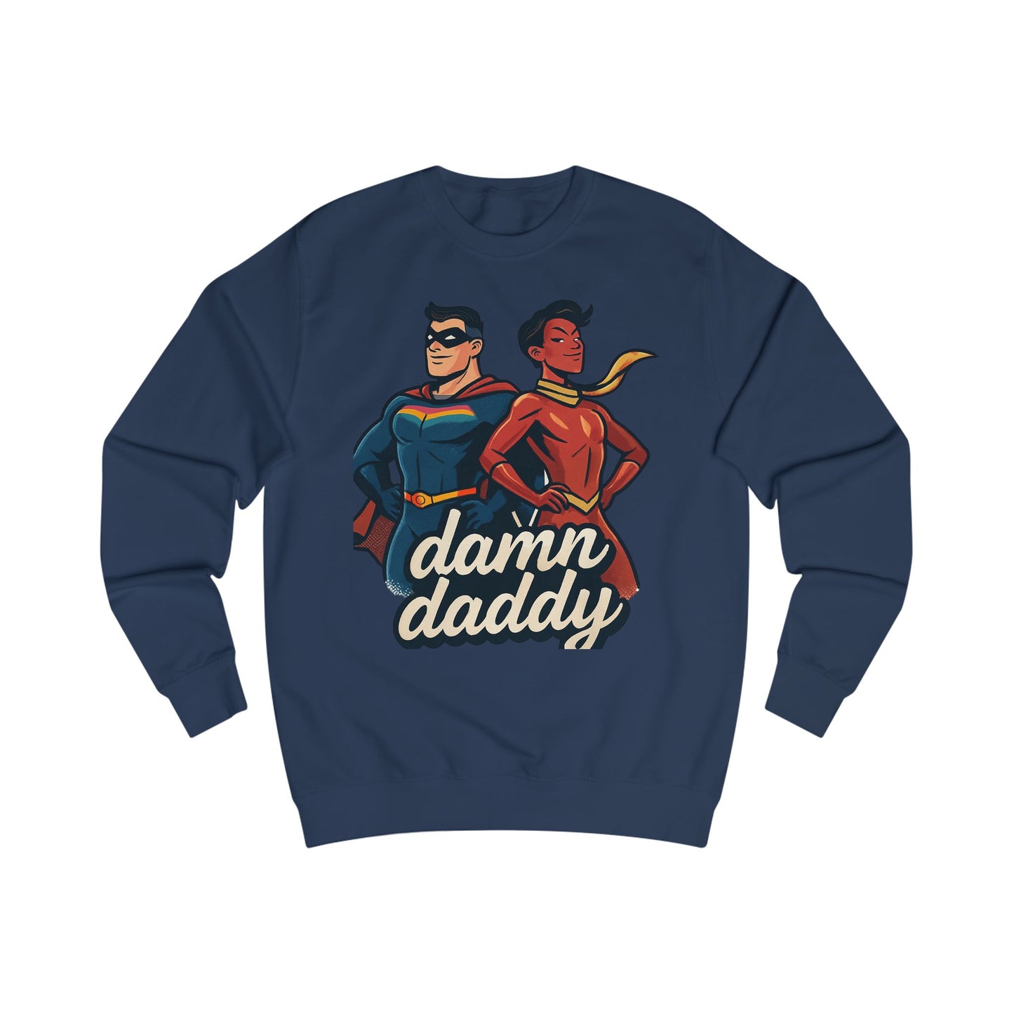 Damn Daddy Superhero Sweatshirt