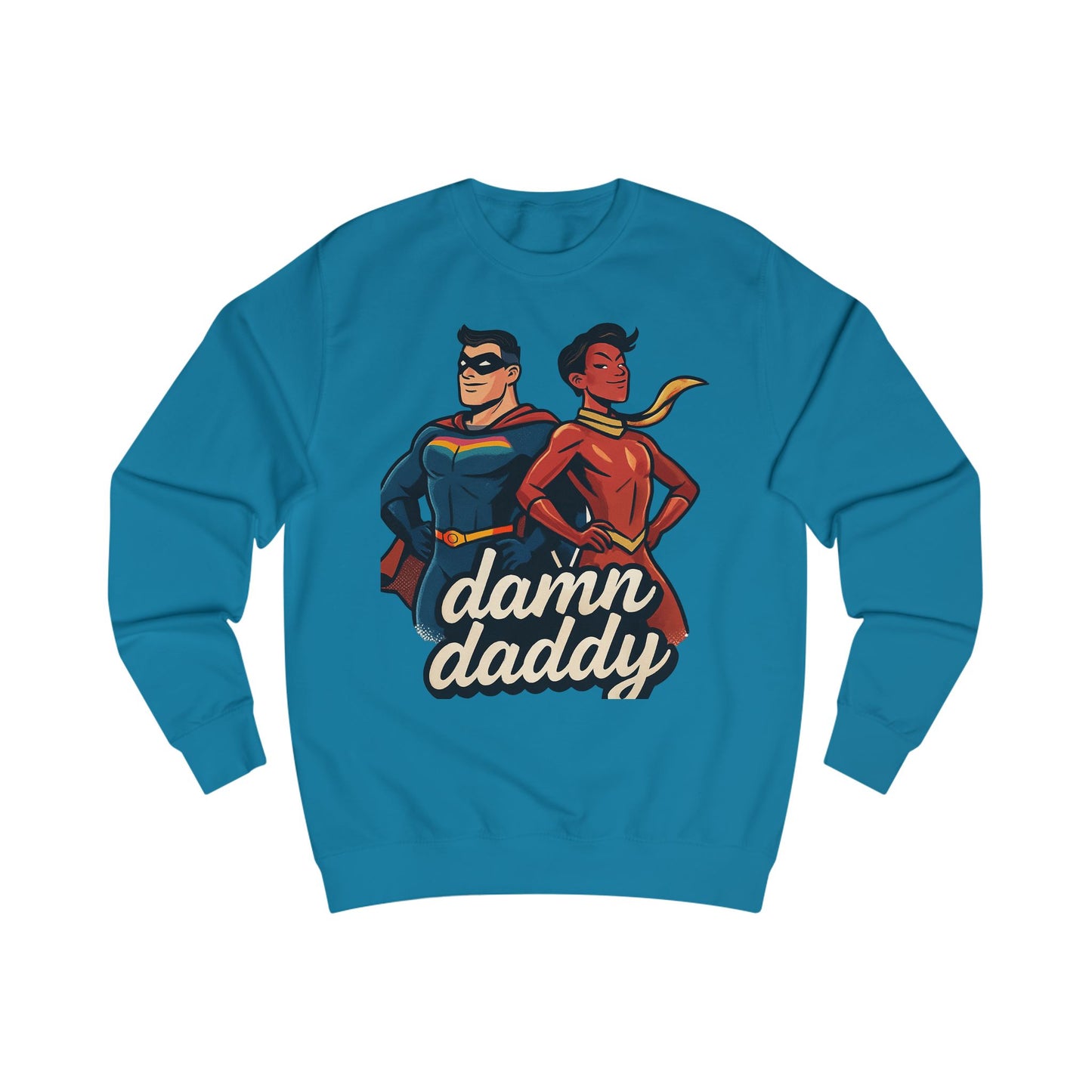 Damn Daddy Superhero Sweatshirt