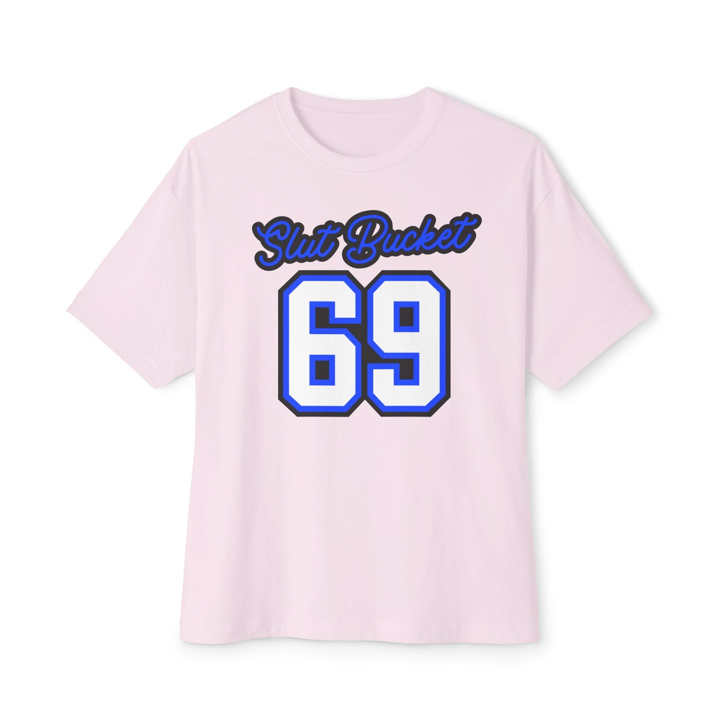 Slut Bucket Unisex Oversized Boxy Tee