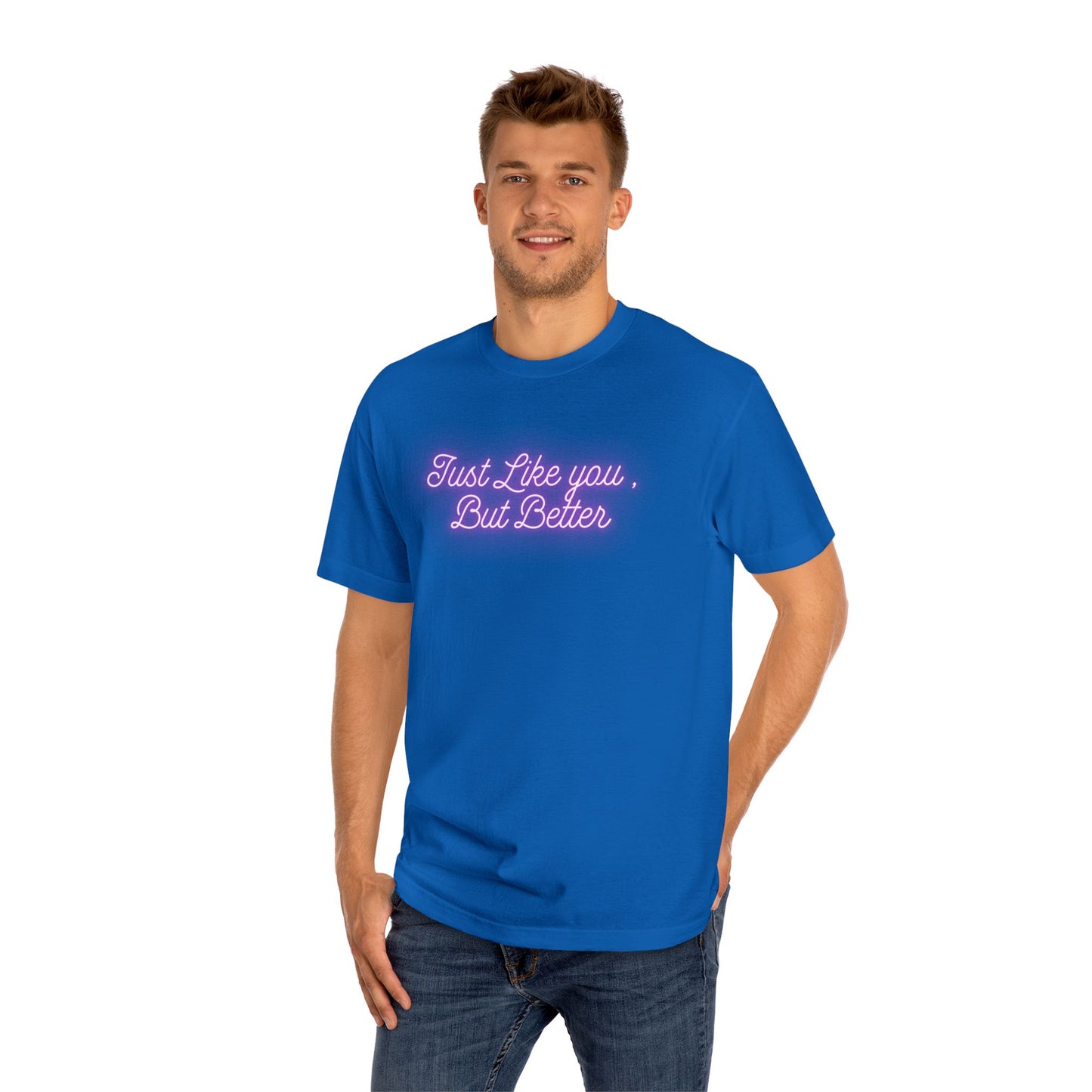 Just Like You Unisex Classic Tee