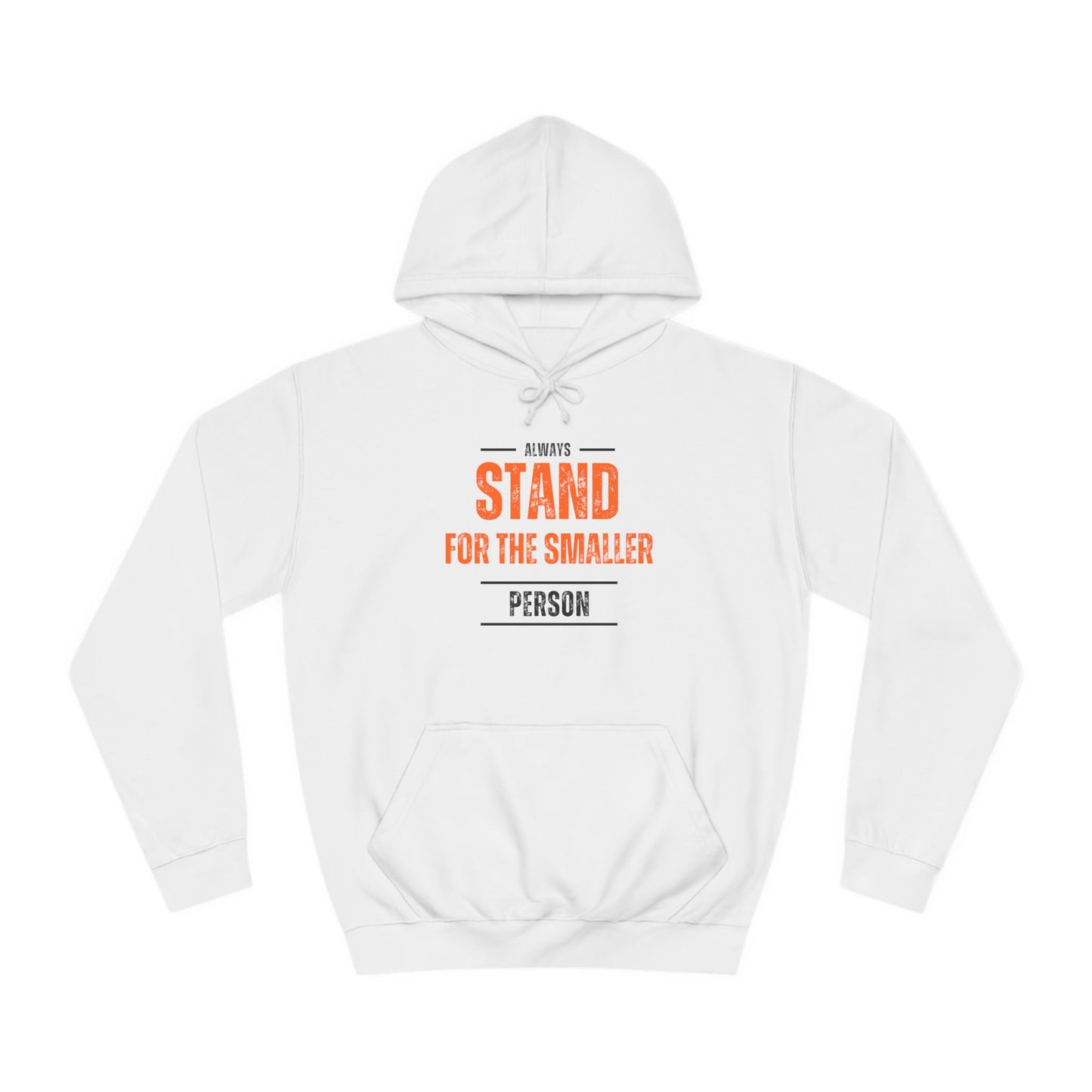 Always Stand Unisex College Hoodie