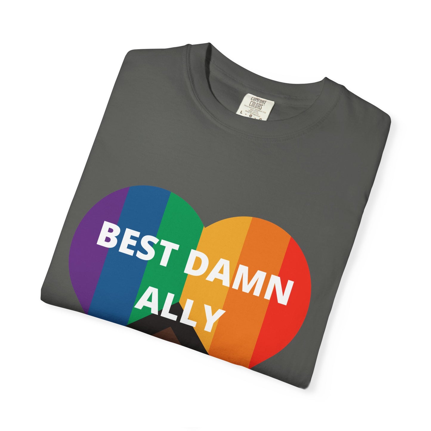 Best Damn Ally Unisex Garment-Dyed T-shirt