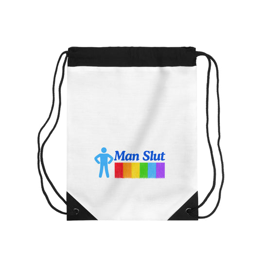 Man Slut Drawstring Bag
