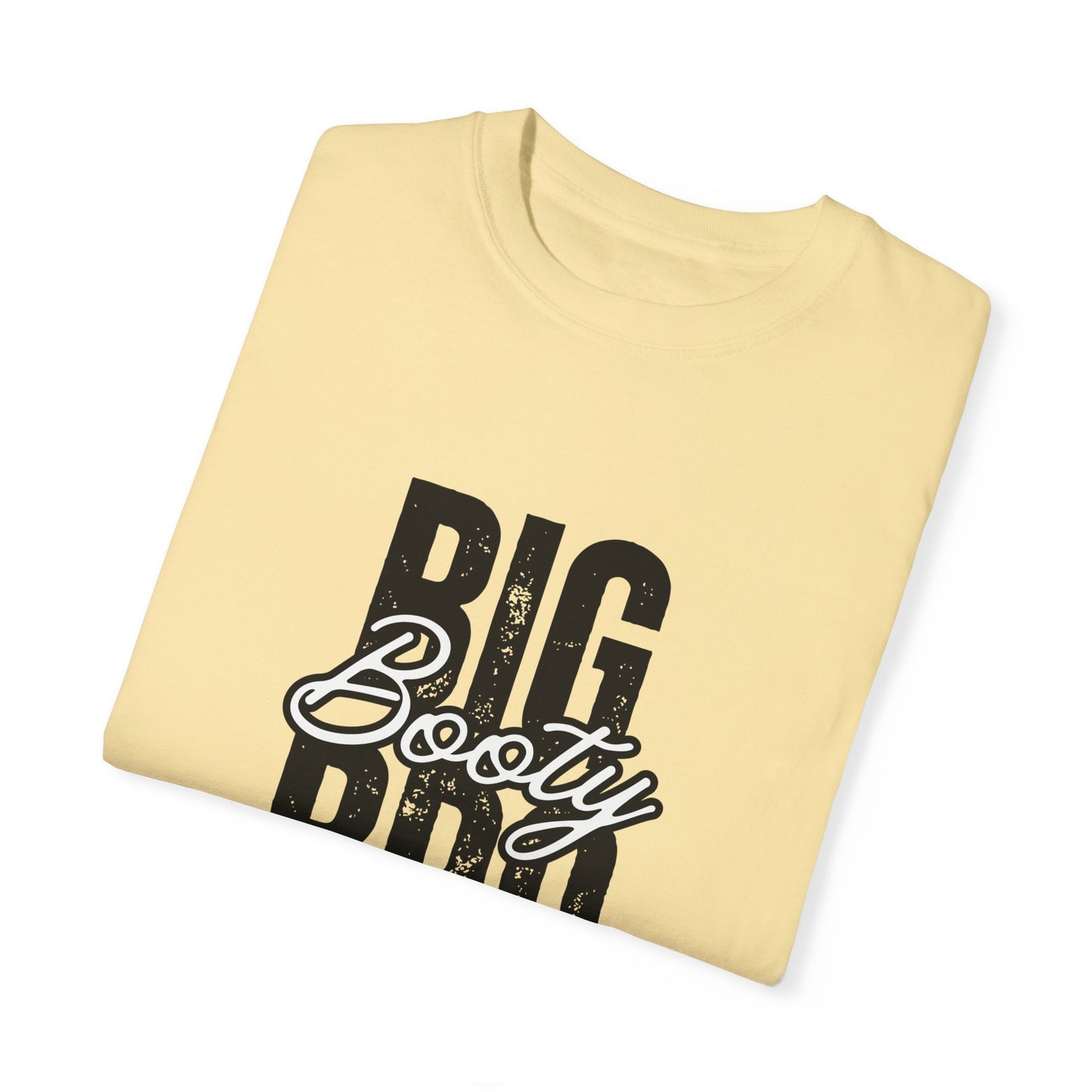 Big Booty Bro Unisex Garment-Dyed T-shirt