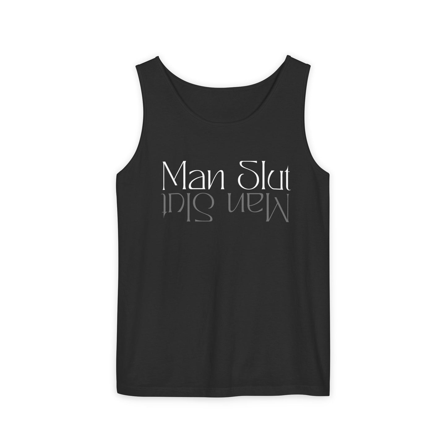 ManSlut 2 Unisex Garment-Dyed Tank Top