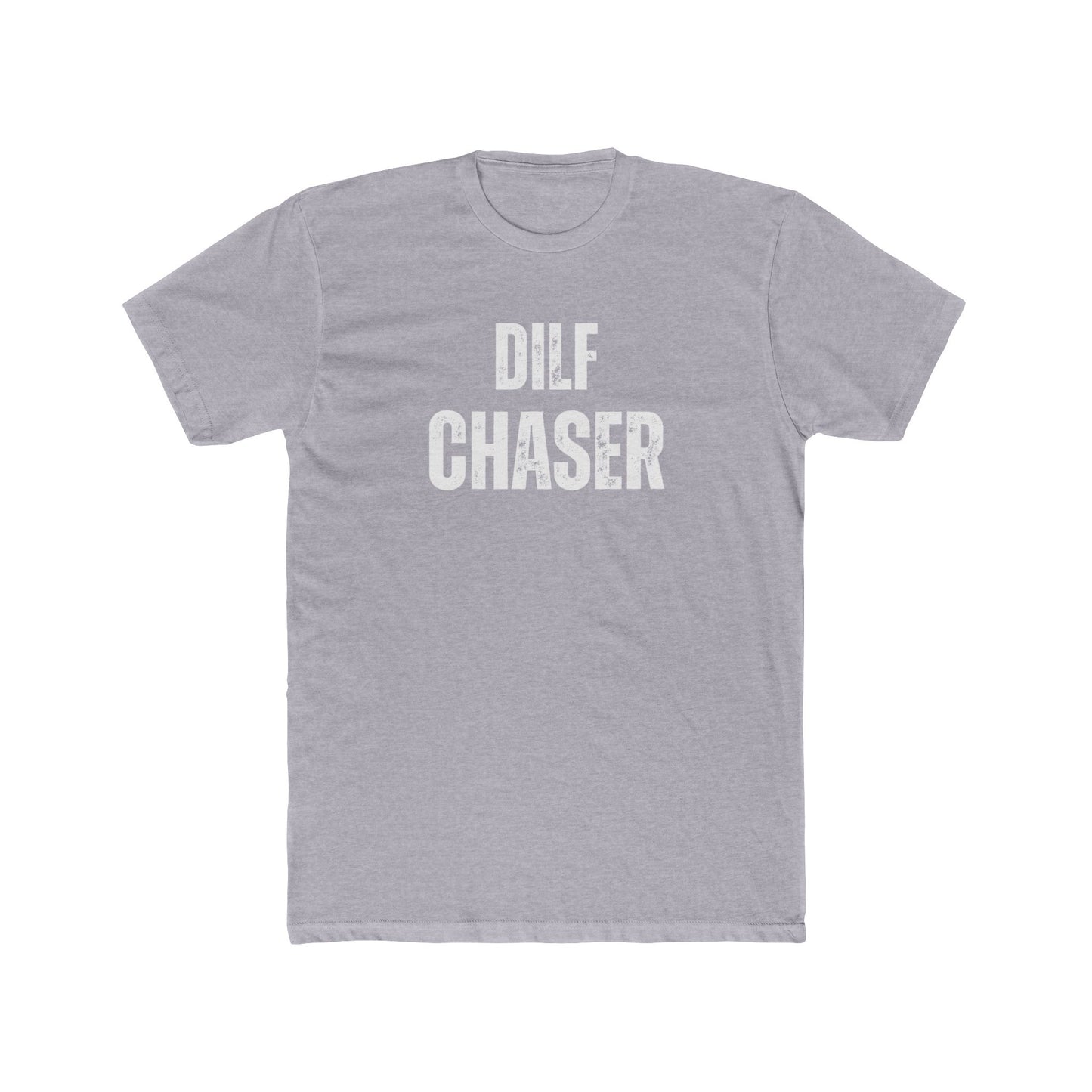 Dilf Chaser Unisex Cotton Crew Tee