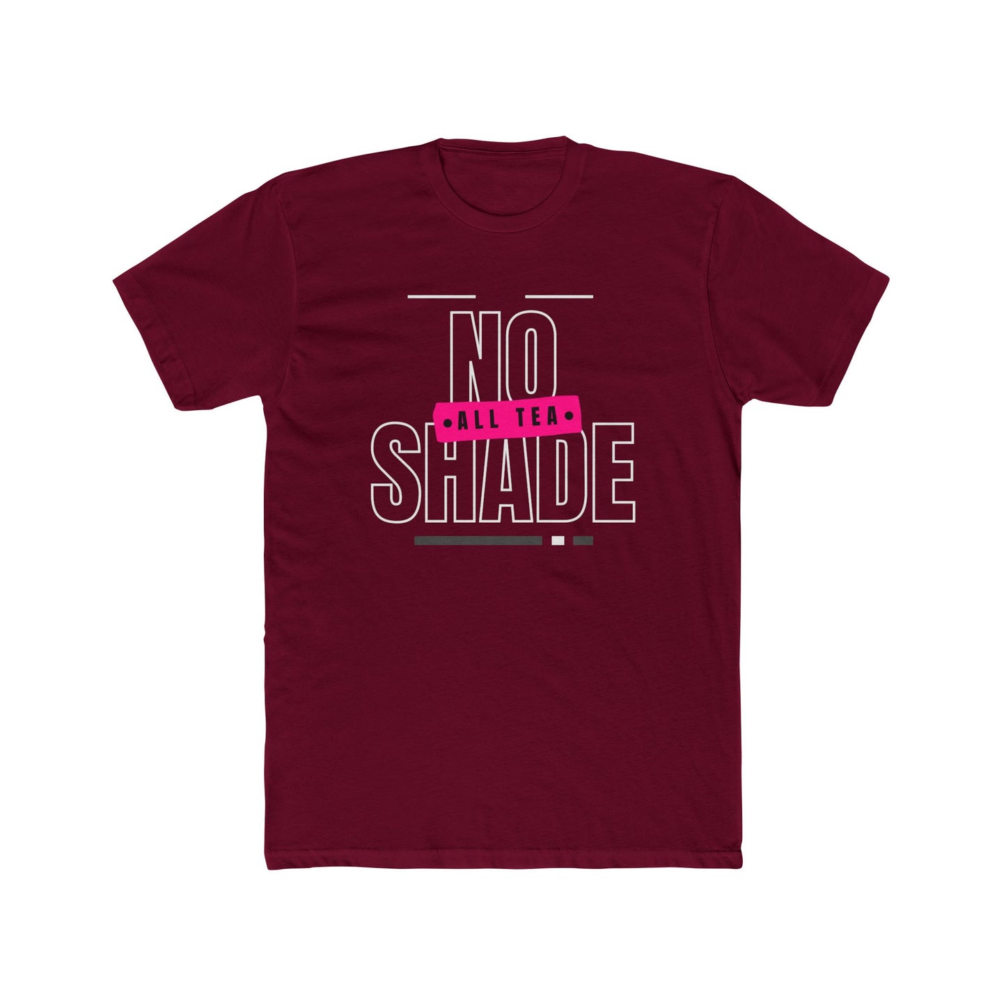 All Tea, No Shade Unisex Cotton Crew Tee