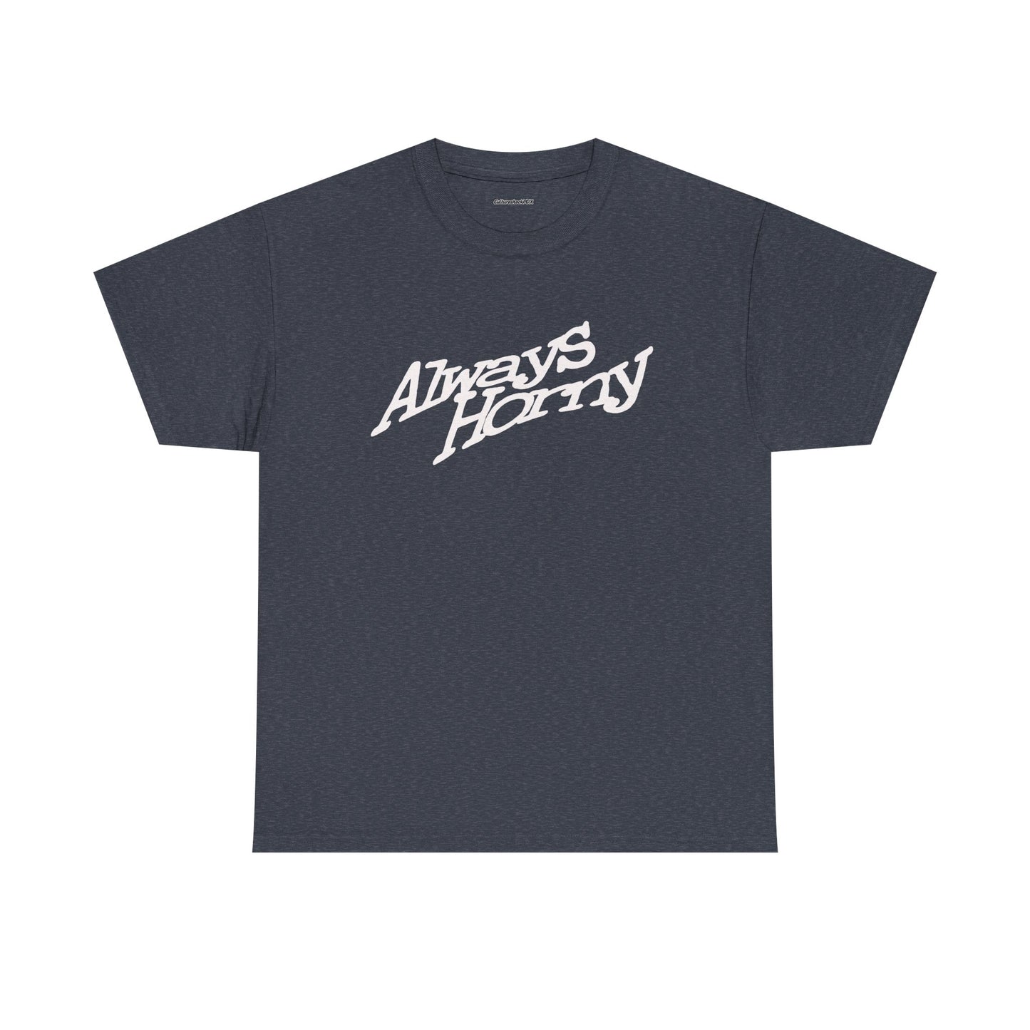 Always Unisex Heavy Cotton Tee