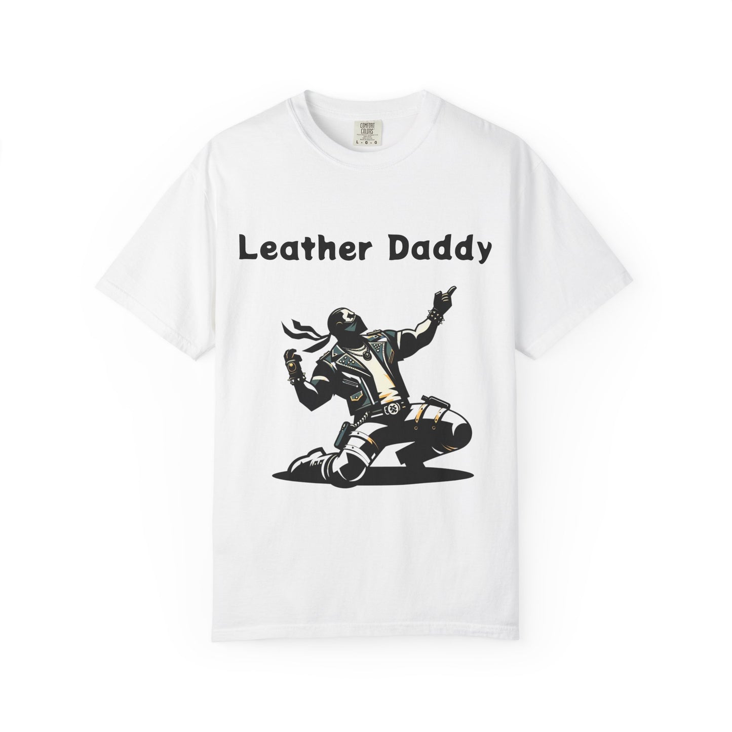 Leather Daddy Unisex Garment-Dyed T-shirt