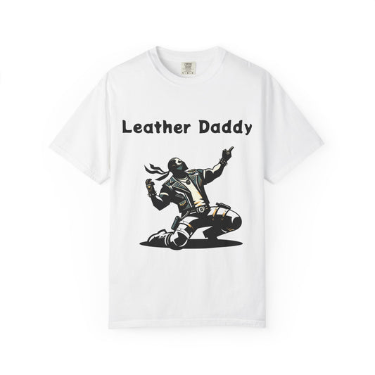 Leather Daddy Unisex Garment-Dyed T-shirt