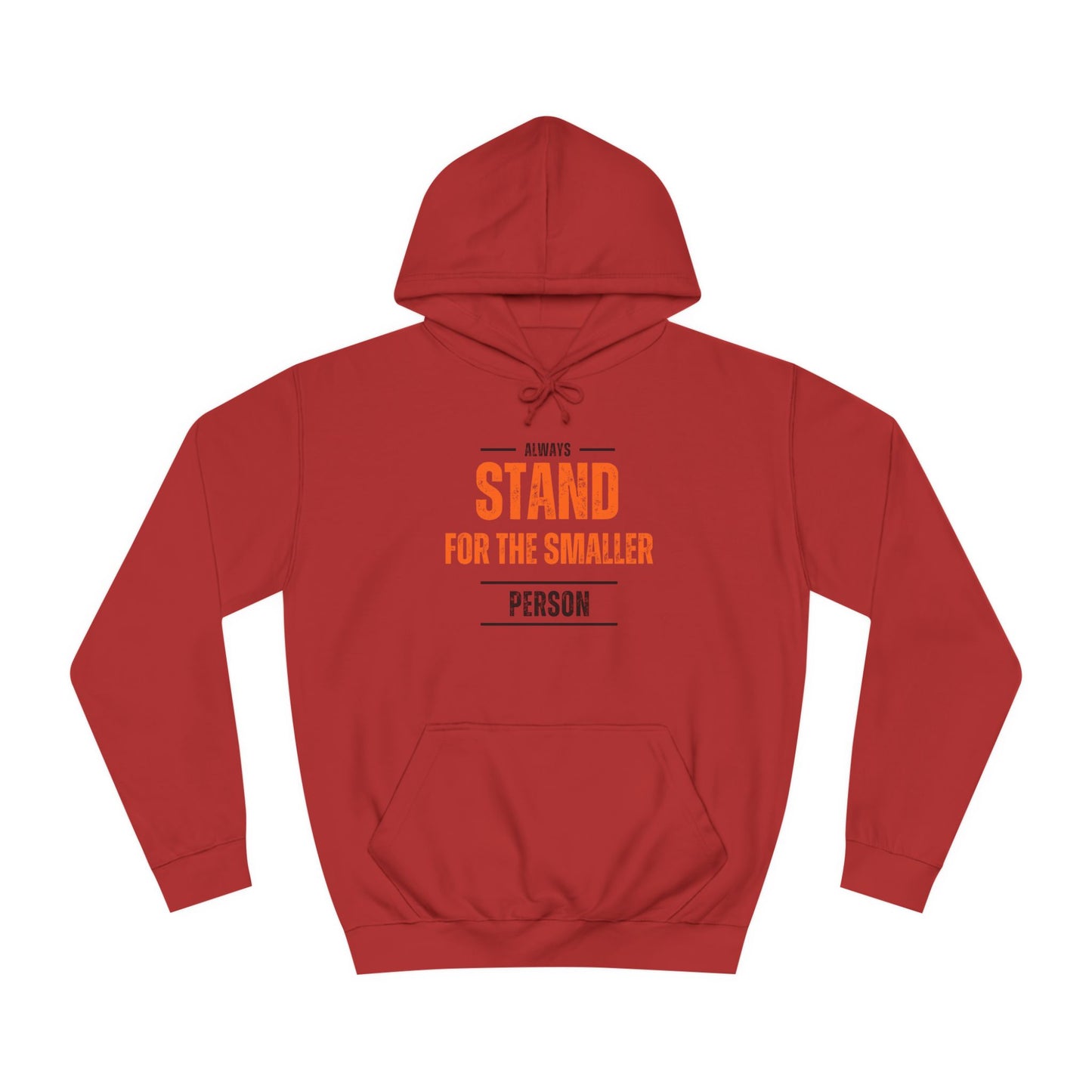 Always Stand Unisex College Hoodie