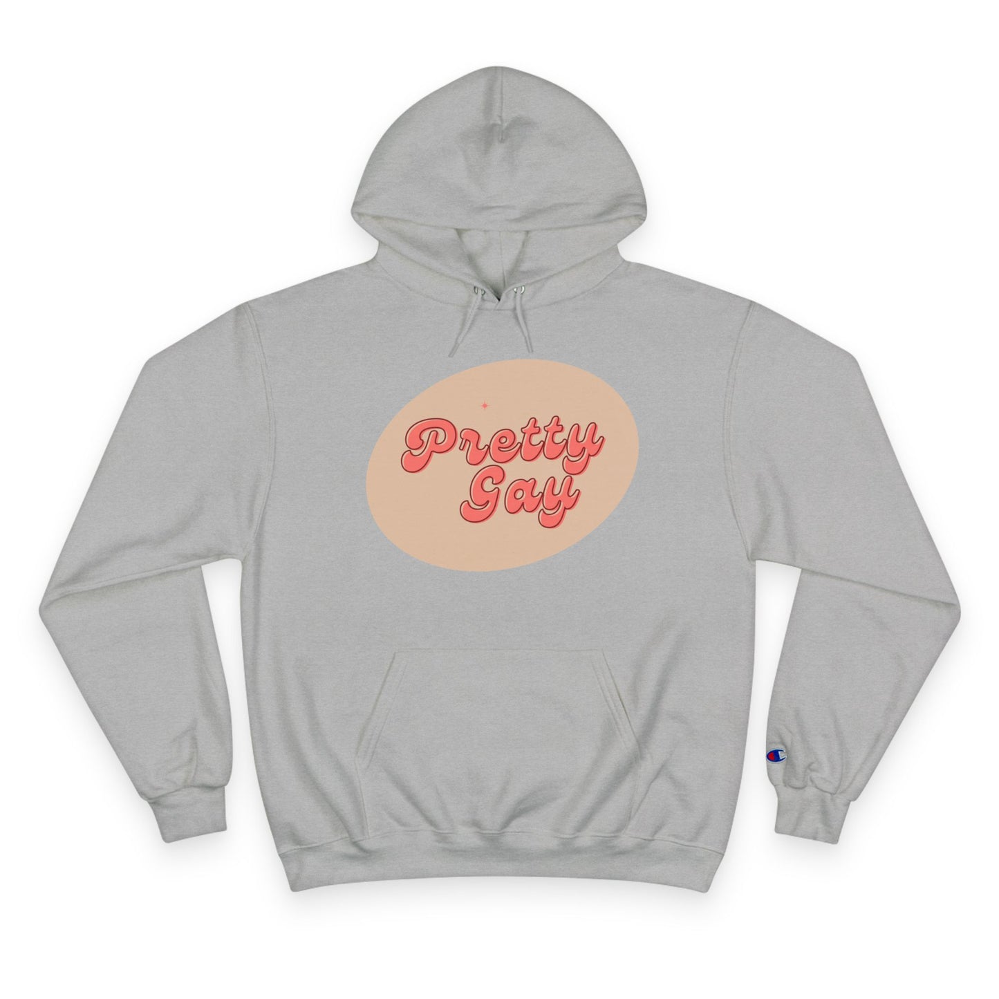 Pretty Gay Champion Hoodie