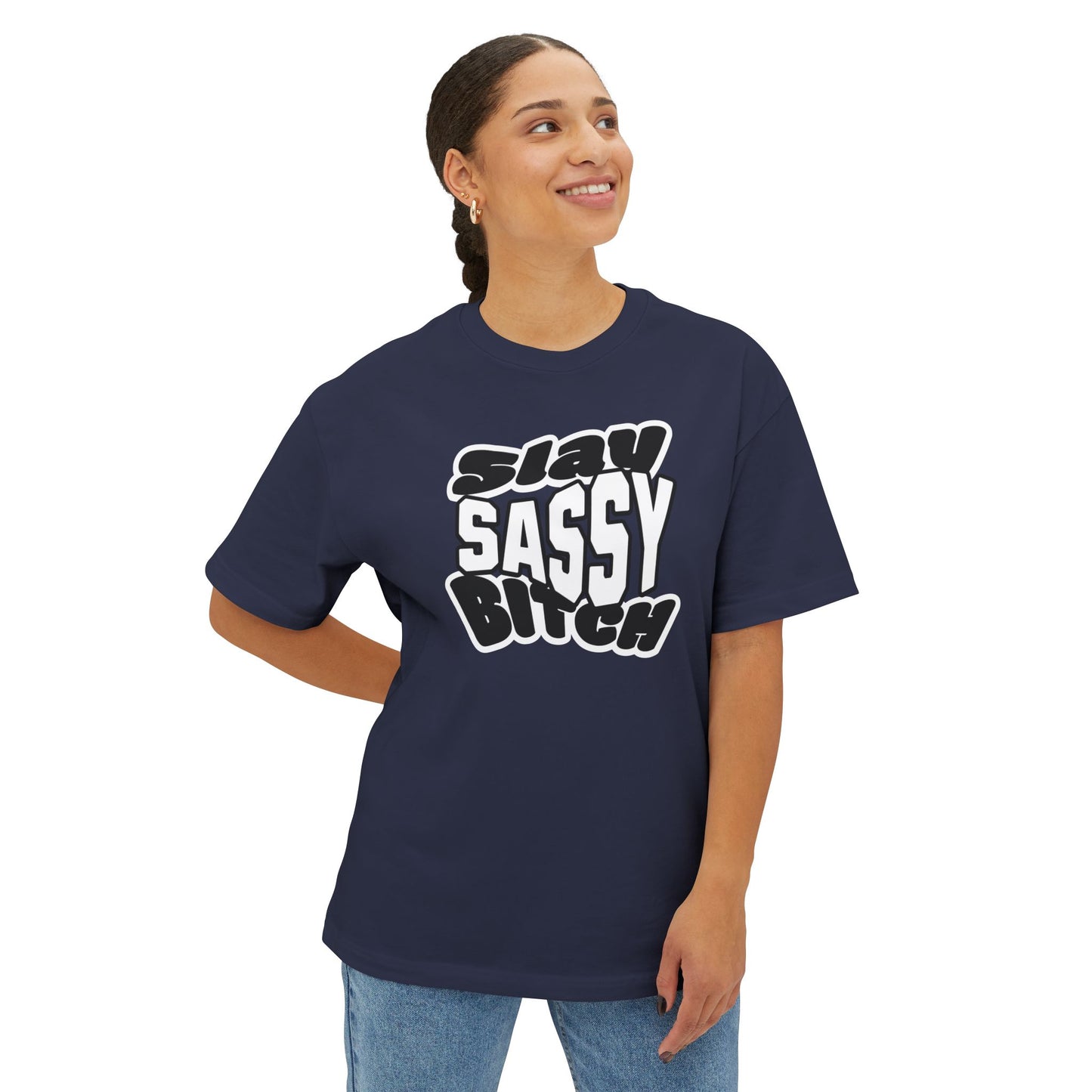 Slay Sassy Unisex Oversized Boxy Tee