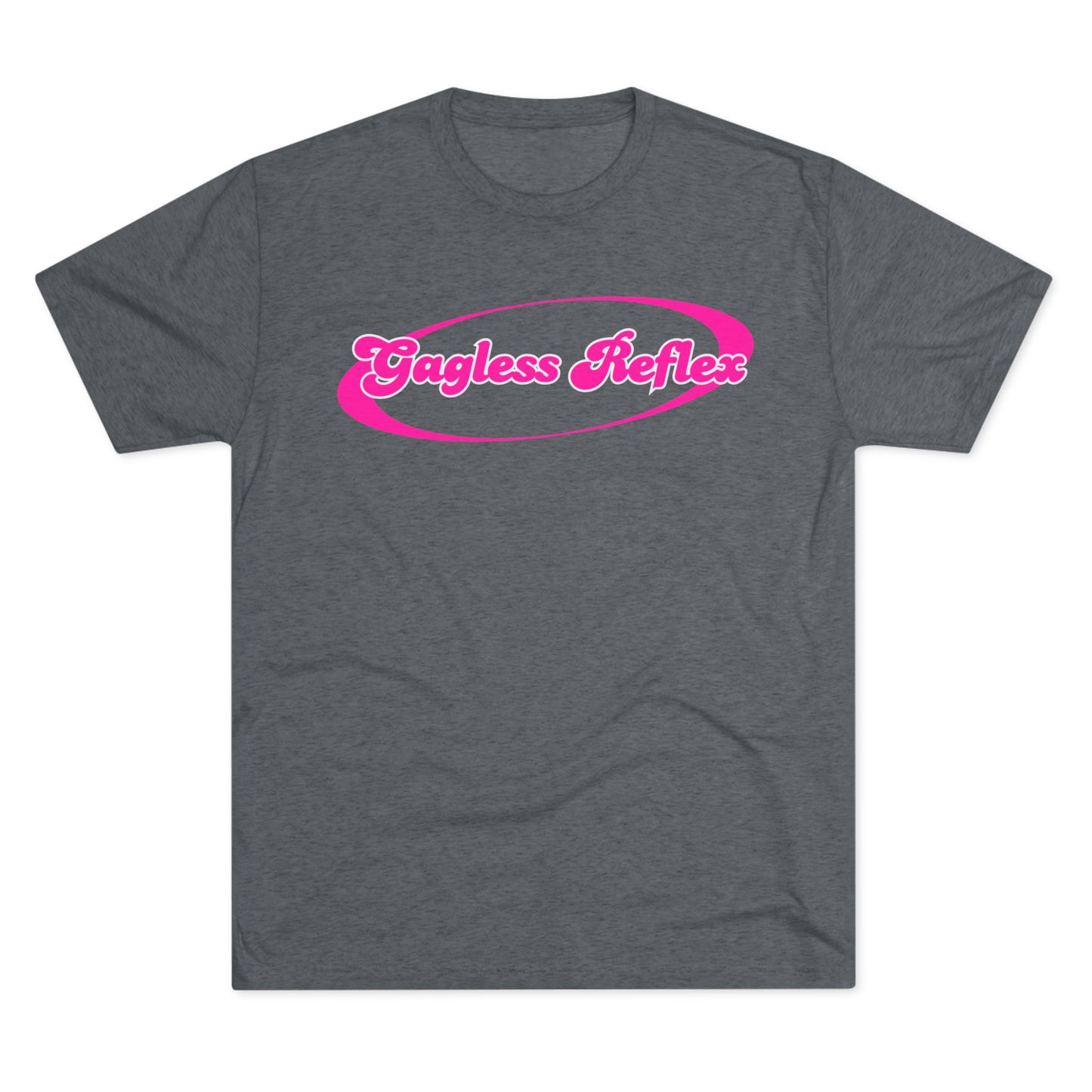 Gagless Reflex Unisex Tri-Blend Crew Tee