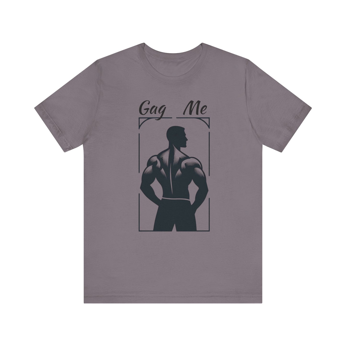 Gag Me Unisex Jersey Short Sleeve Tee