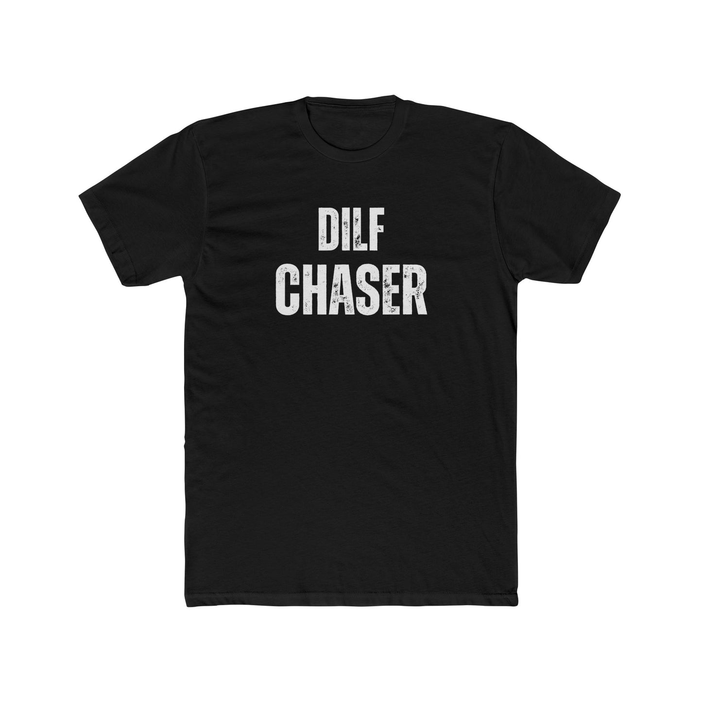 Dilf Chaser Unisex Cotton Crew Tee