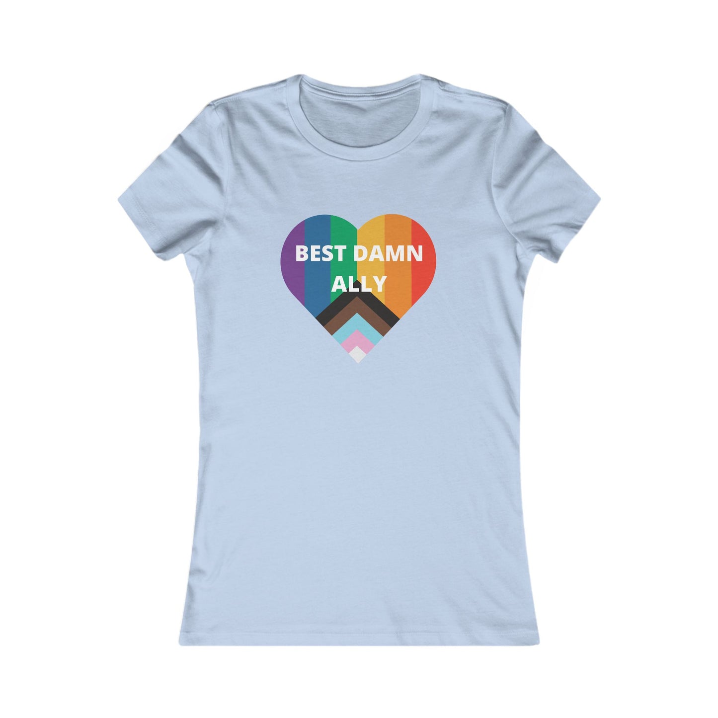 Best Damn Ally Women's Favorite Tee