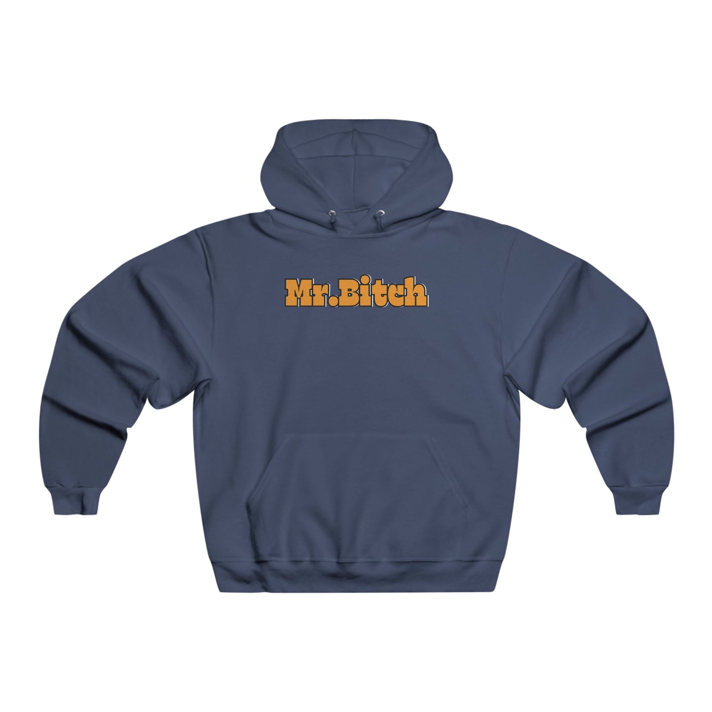 Mr.B***h Men's NUBLEND® Hooded Sweatshirt
